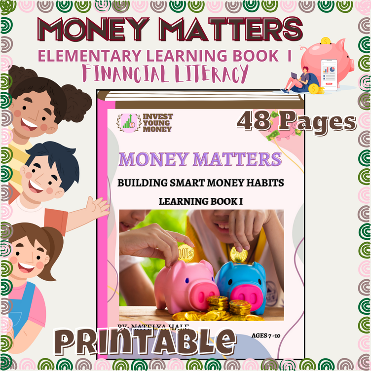 Elementary Financial Literacy Volume I  Printable Digital Product designed Young Learners Fundamentals of Financial Literacy Easily downloadable Children Workbook Key Concepts of Money Management.